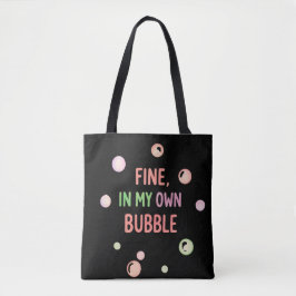 Fein, in meiner eigenen Blase - Pastell-Blase Tasche