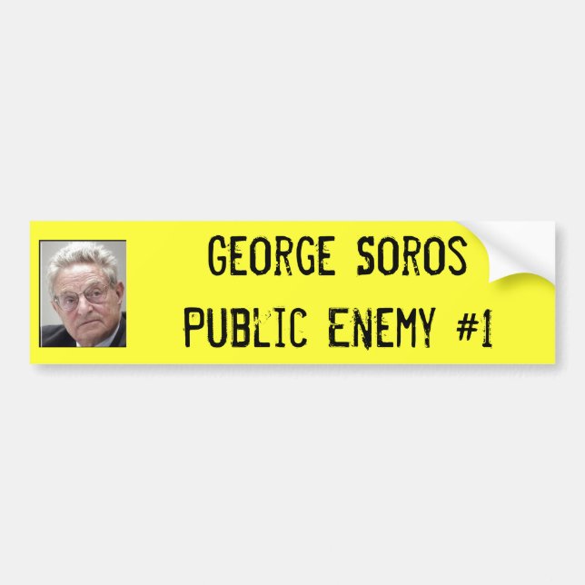 Feind #1 Georges SorosPublic Autoaufkleber (Vorne)