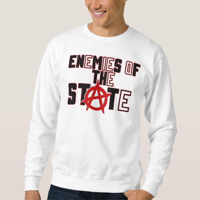 Feind des Staat Sweatshirt (Vorderseite)