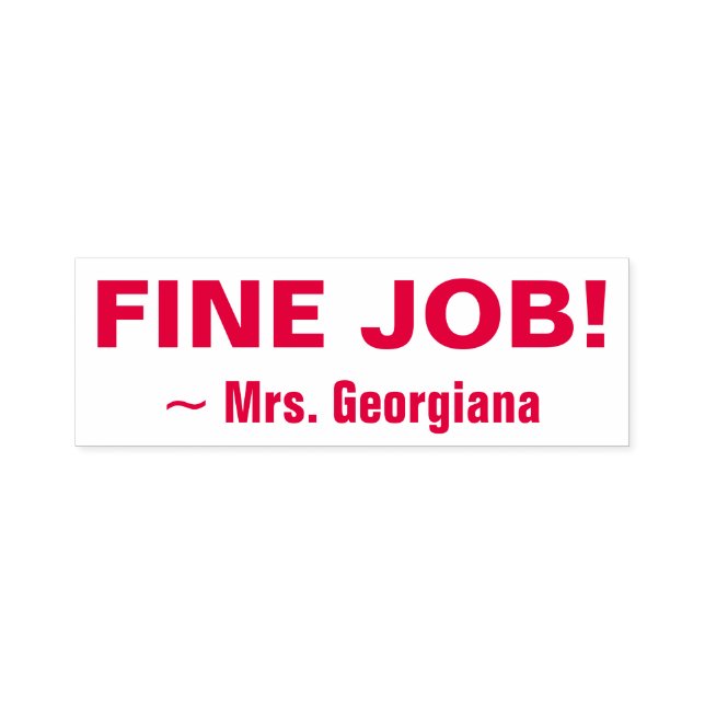 "FEINE ARBEIT!" + Name des Lehrers Rubber-Briefmar Permastempel (Design)