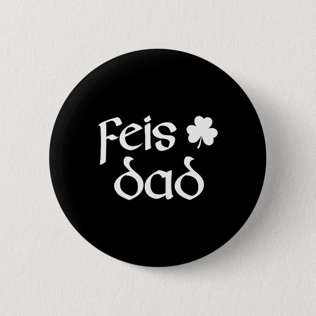 Feis Vater Irish Dance Kleeblatt Irish Dancing Men Button (Vorderseite)