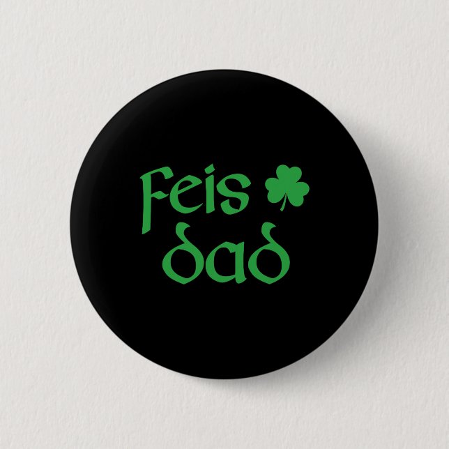 Feis Vater Irish Dance Kleeblatt Irish Dancing Men Button (Vorderseite)