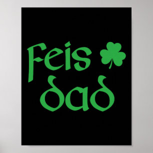 Feis Vater Irish Dance Kleeblatt Irish Dancing Men Poster