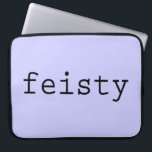 Feisty Laptopschutzhülle<br><div class="desc">Überschwänglichkeit und starke Entschlossenheit zu zeigen oder zu zeigen, das ist lebhaft. Ist das du oder jemand, den du kennst? Zeigt es mit dem schwarzen Wort "feisty" in einem coolen Schriftart an. Der Hintergrund ist transparent, sodass Sie ihn ändern können. Klicken Sie einfach auf den Knopf "Anpassen!" und wählen Sie...</div>