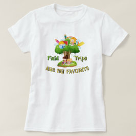 Feldausflüge sind meine Lieblingsbeschäftigung T-Shirt