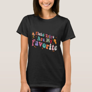 Feldausflüge sind meine Lieblingsreise im Coolen S T-Shirt