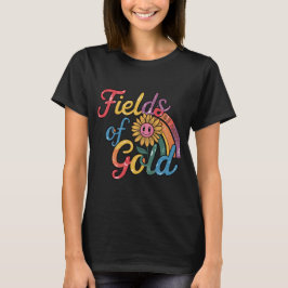 Felder von Gold. Sei glücklich! T-Shirt