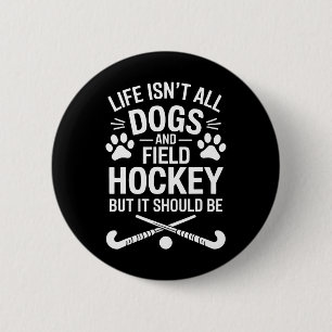 Feldhockey-Hunde Lustiges Feldhockey Button