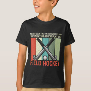 Feldhockey Ich sehe vielleicht so aus, als würde i T-Shirt