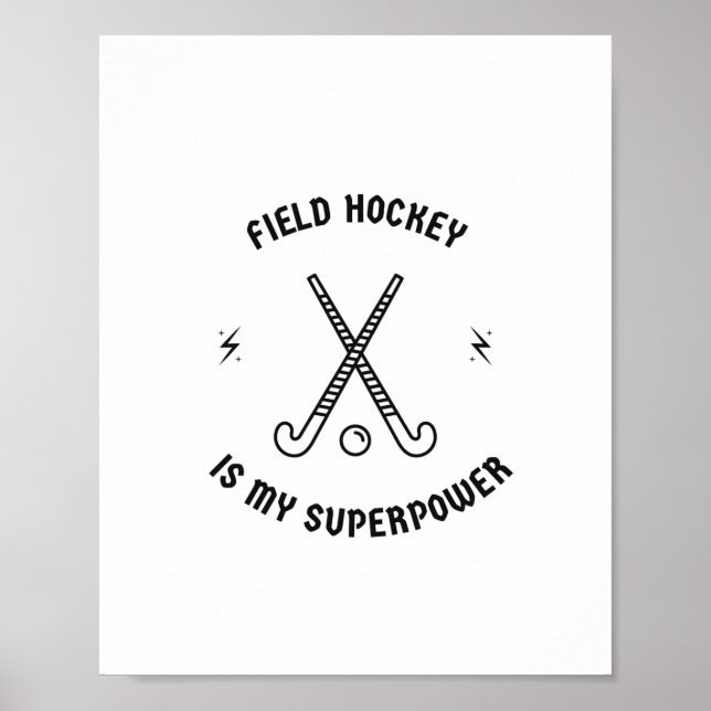 Feldhockey ist meine Supermacht Poster (Vorne)