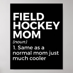 Feldhockey-Mutter-Definition Frauen Poster
