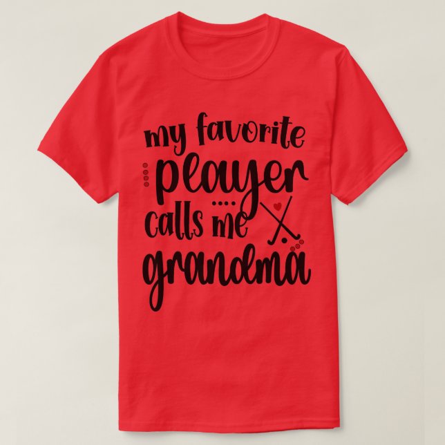 Feldhockey-Oma eines Hockeyspielers T-Shirt (Design vorne)