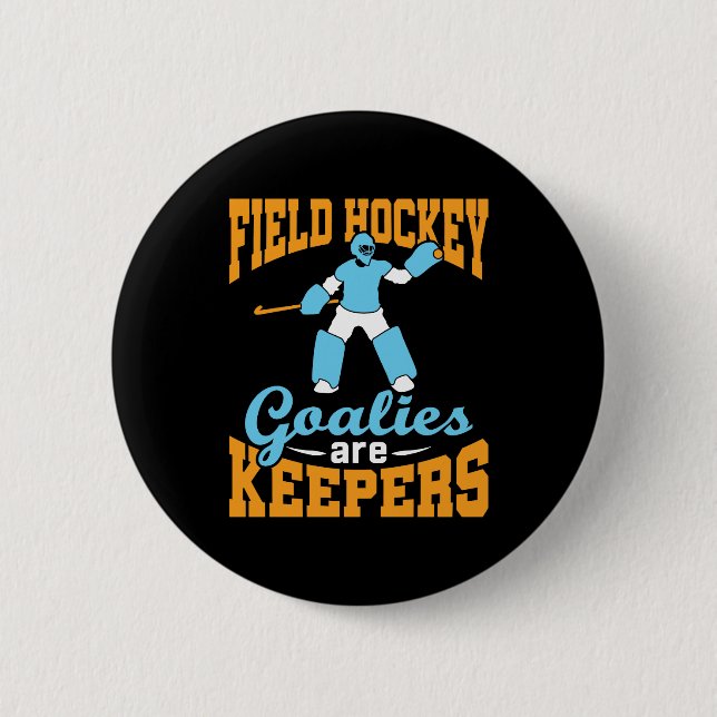 Feldhockey-Tore sind Hüter Button (Vorderseite)