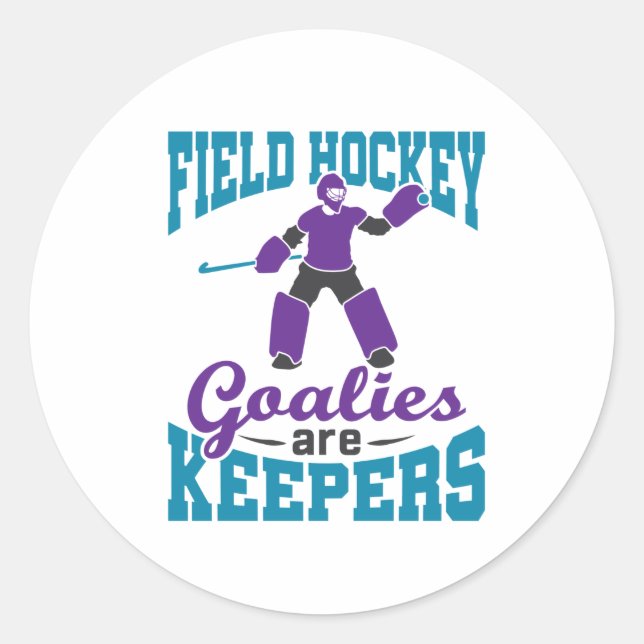 Feldhockey-Tore sind Hüter Runder Aufkleber (Vorderseite)