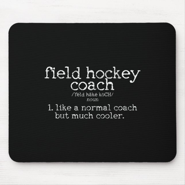 Feldhockey-Trainer-Definition Lustiges Geschenk Mousepad (Vorne)