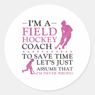 Feldhockey-Trainer Ich Bin Ein Feldhockey-Trainer Runder Aufkleber