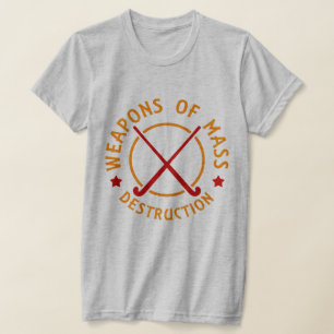 Feldhockeywaffen für die Zerstörung T-Shirt
