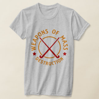 Feldhockeywaffen für die Zerstörung T-Shirt