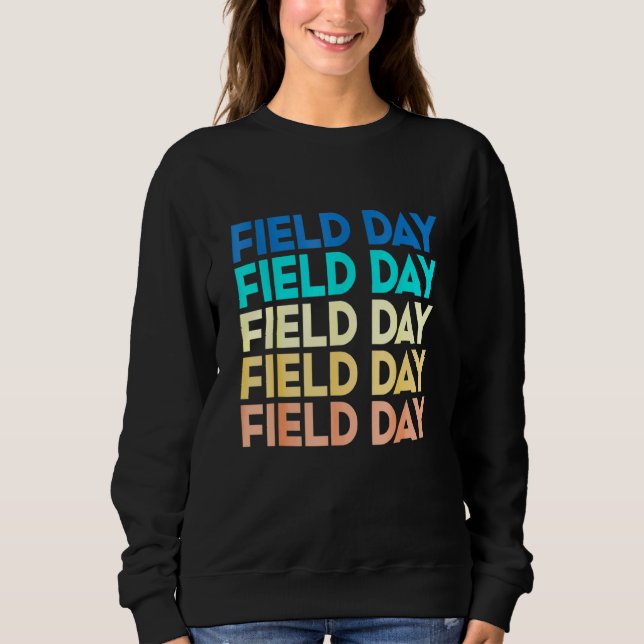 Feldtag 2022 Feldball-Kindermädchen Student Sweatshirt (Vorderseite)