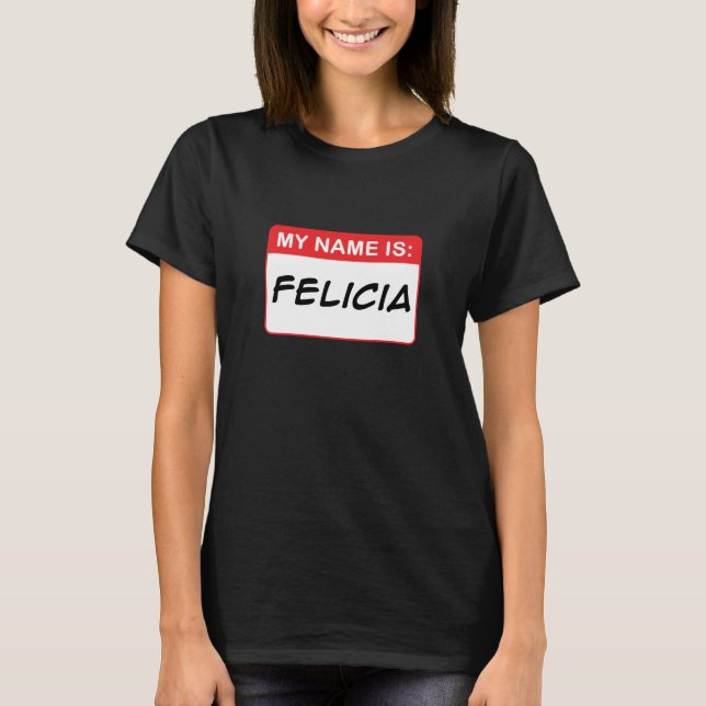 Feliciat-shirt T-Shirt (Vorderseite)