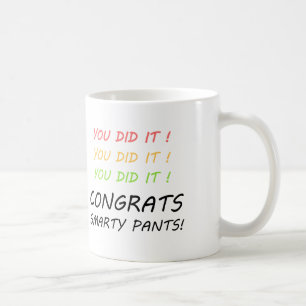 Félicitations à Smarty Pants Graduation Mug
