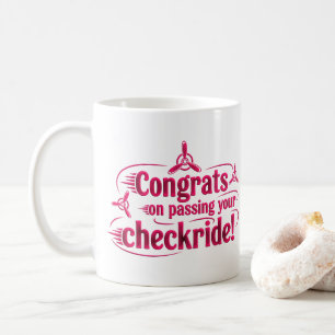 Félicitations de votre passage à contrôle ! tasse