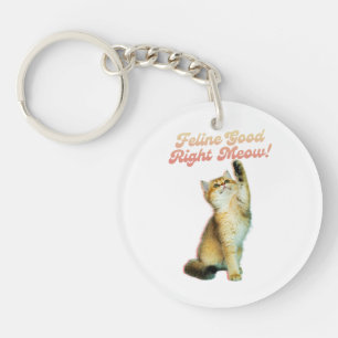 Feline Bon Droite Meow Drôle Cat Citation Cute Kit