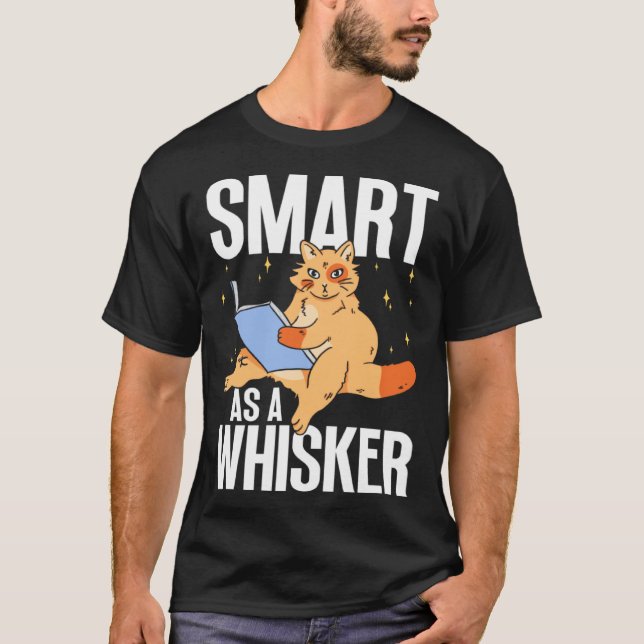 Feline Cat Smart als Whisker T-Shirt (Vorderseite)