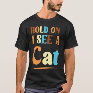 Feline Friends halten fest, dass ich eine Katze ei T-Shirt