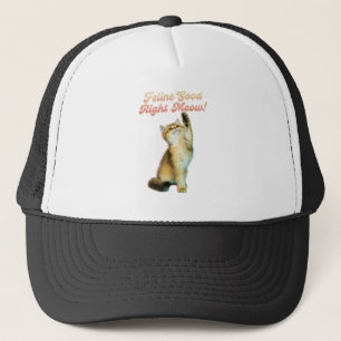 Feline Good Right Meow Funny Cat Zitat Niedlich Ki Truckerkappe