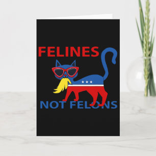 Felines keine Straftäter Lustige Kamala Cat Lady m Karte