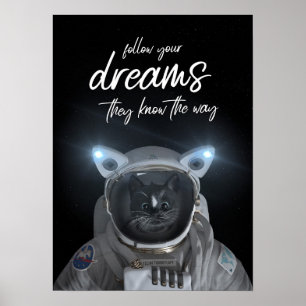 Felini Raum-Katze - folgen Sie Ihren Träumen - Poster