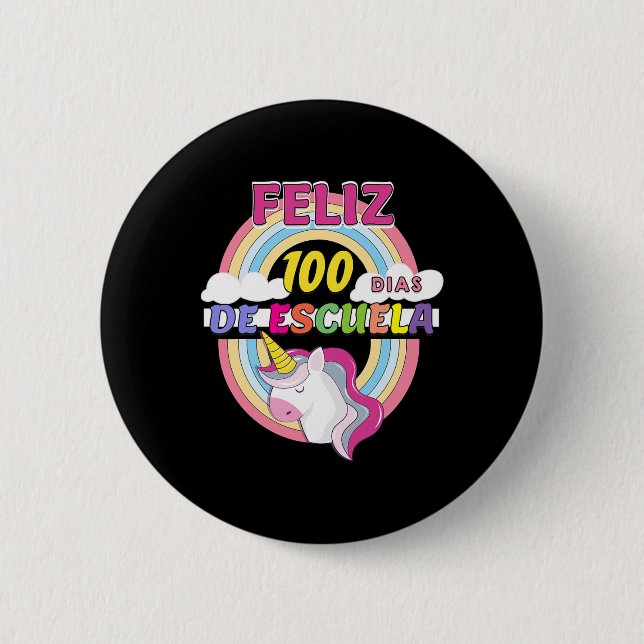 Feliz 100 Dias de Escuela 100 Tage Schule Button (Vorderseite)