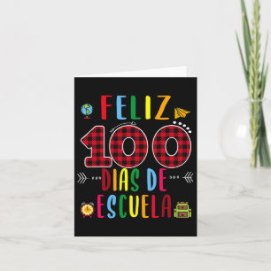 Feliz 100 Dias de la Escuela T-Shirt 100 Tage Scho Karte
