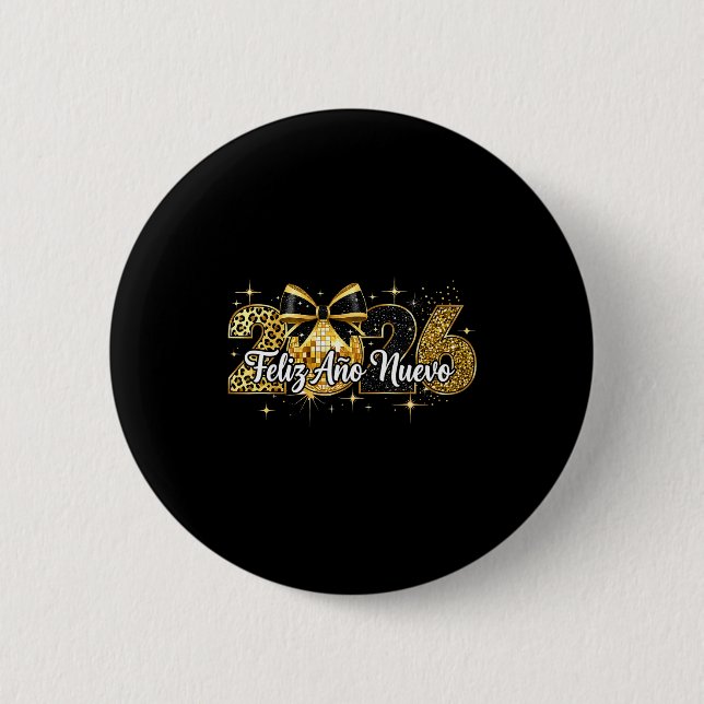 Feliz Año Nuevo 2026 Disco Ball Happy New Year  Button (Vorderseite)