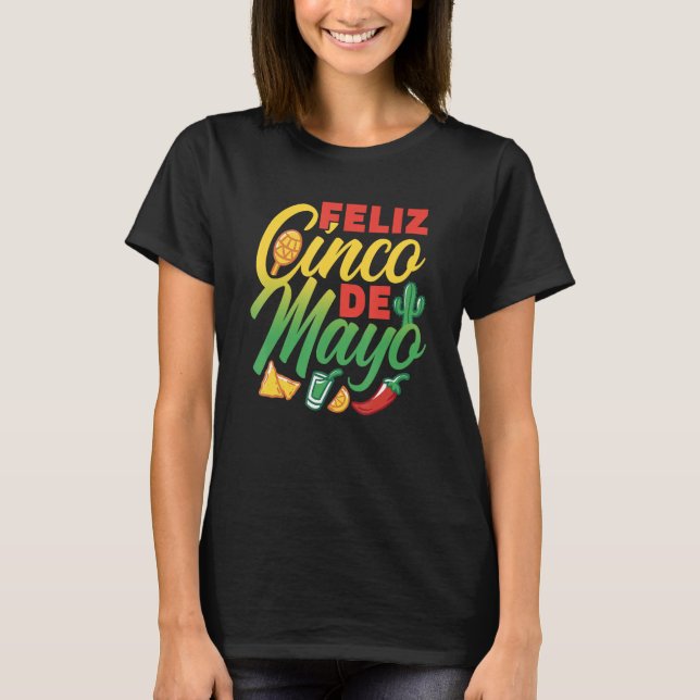 Feliz Cinco De Mayo Mexico Mexican Fiesta Party T-Shirt (Vorderseite)
