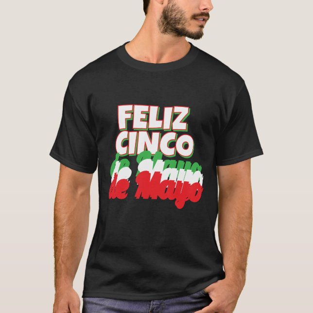 Feliz Cinco de Mayo T - Shirt (Vorderseite)