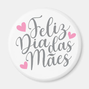 Feliz Dia Das Mães Bonne Fête des Mères Magnet