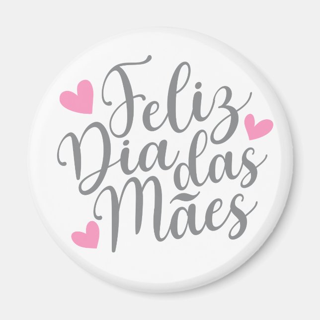 Feliz Dia Das Mães Bonne Fête des Mères | Magnet (Devant)