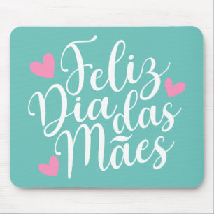 Feliz Dia Das Mães zum Muttertag  Mousepad