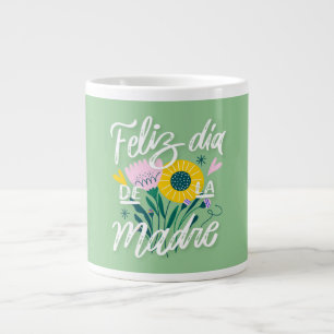 Feliz Día de la Madre Ein florales Fest der Liebe Jumbo-Tasse