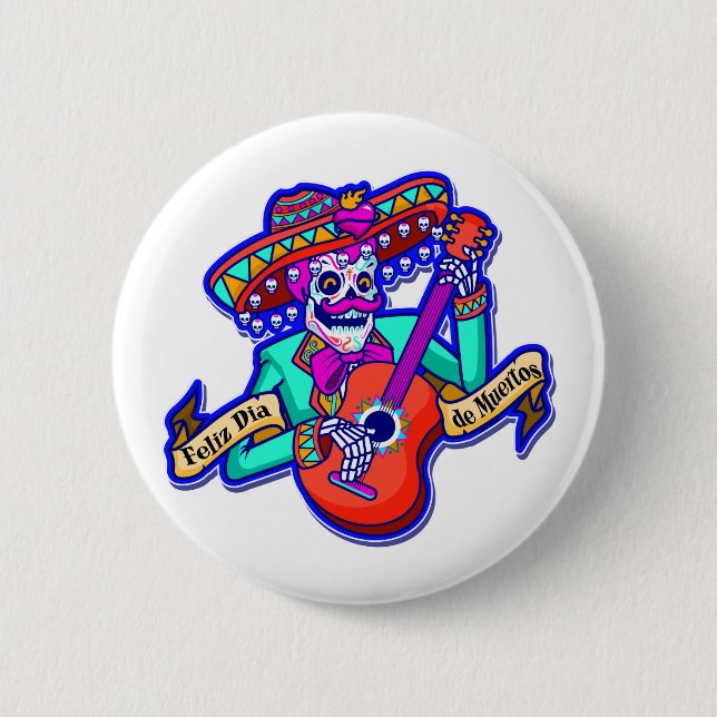 Feliz Dia De Muertos mit Skeleton Gitarre spielen Button (Vorderseite)