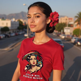 Feliz Mes Patrio Mexiko Mexikanisches Unabhängigke T-Shirt