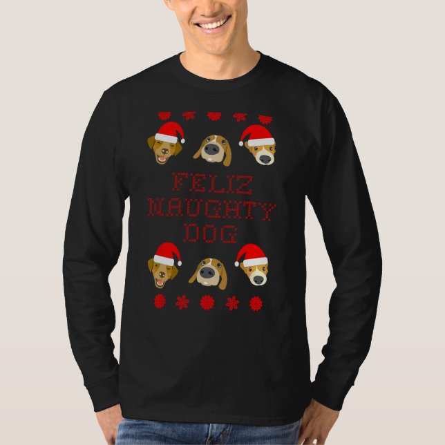 Feliz Naughty Dog Ugly Christmas Sweater Style T-Shirt (Vorderseite)