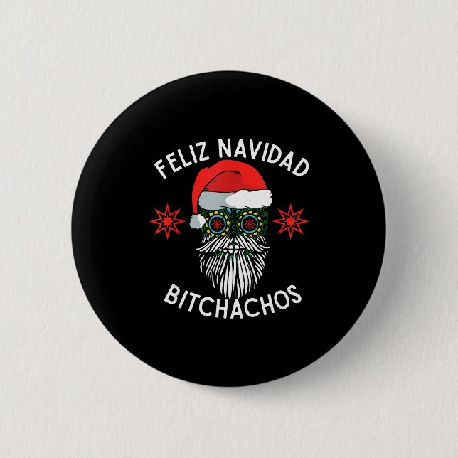 Feliz Navidad Achos Funny Spanish Merry Christmas  Button (Vorderseite)