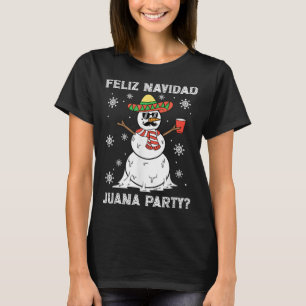 Feliz Navidad Juana Party Coole Geschenke Mexikos  T-Shirt