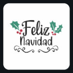 Feliz Navidad Merry Christmas Quadratischer Aufkleber<br><div class="desc">Für diejenigen,  die sich auf Weihnachten freuen</div>