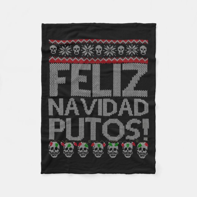 Feliz Navidad Putos Chingon Ugly Xmas Sweater Chri Fleecedecke (Vorderseite)