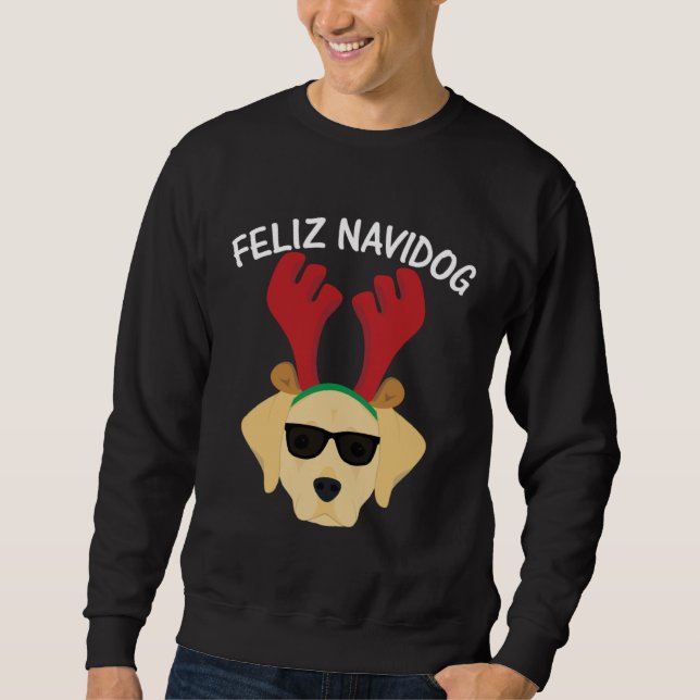Feliz Navidog Navidad Labrador Retriever Christmas Sweatshirt (Vorderseite)