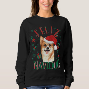 Feliz Navidog Niedlich Pembroke Welsh Corgi Wearin Sweatshirt